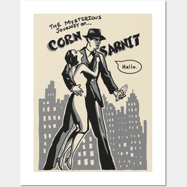 Corn Sarnit Wall Art by Duckfeed.tv Merch Store